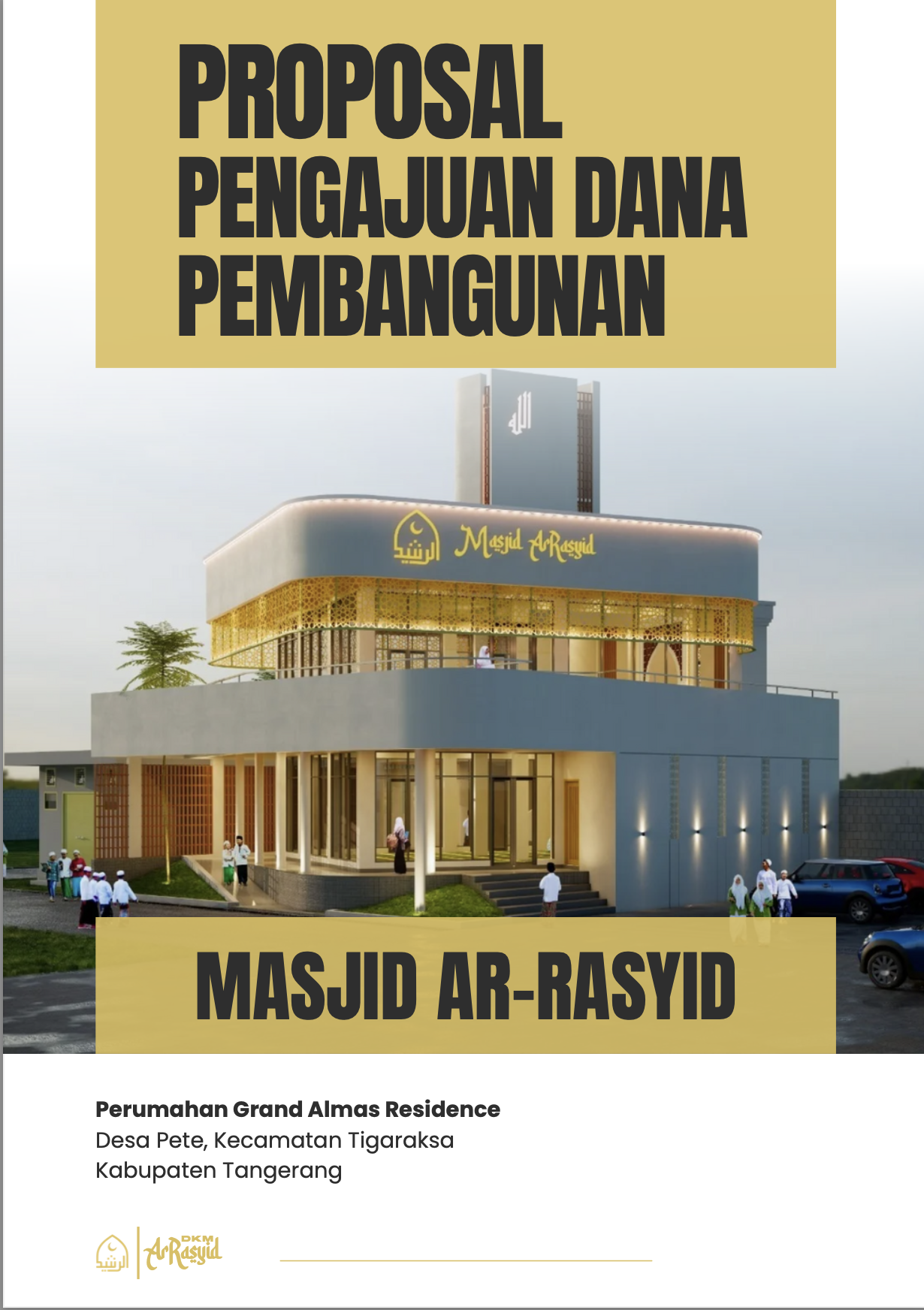 Pembangunan Masjid Ar-Rasyid - Perumahan Grand Almas Residence Tigaraksa